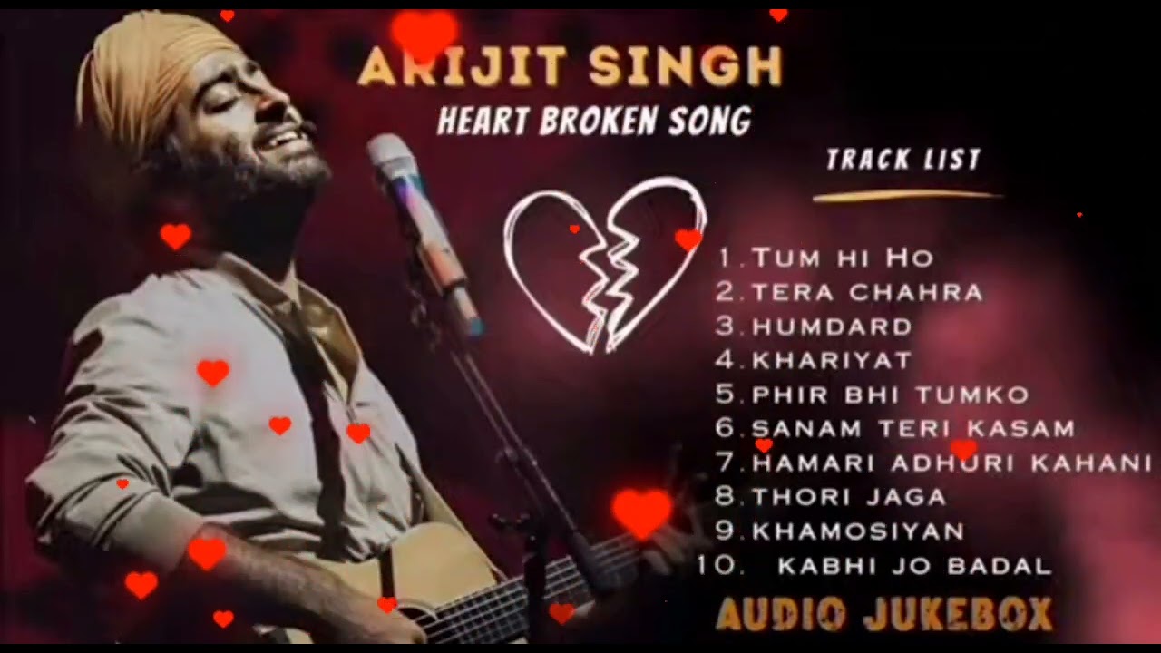 🌷 Best of Arijit Singh Jukebox | Heart Touching Hindi Songs | Romantic & Sad Feelings Collection 💕