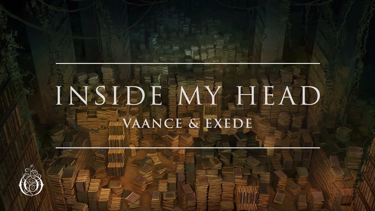 Vaance & Exede - Inside My Head | Ophelia Records