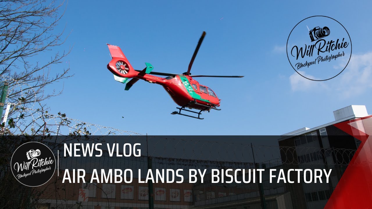 Blackpool News Vlog: Air Ambo Lands By Biscuit Factory