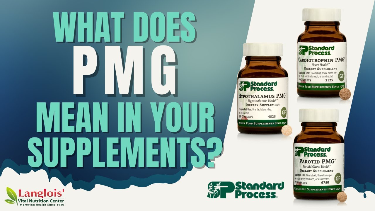 What does PMG mean in your Standard Process supplements?