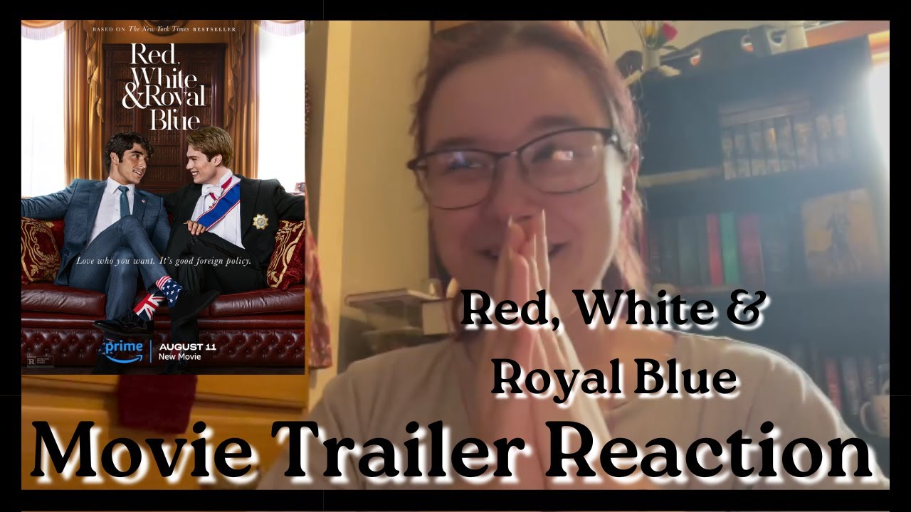 Red, White & Royal Blue Movie Trailer Reaction