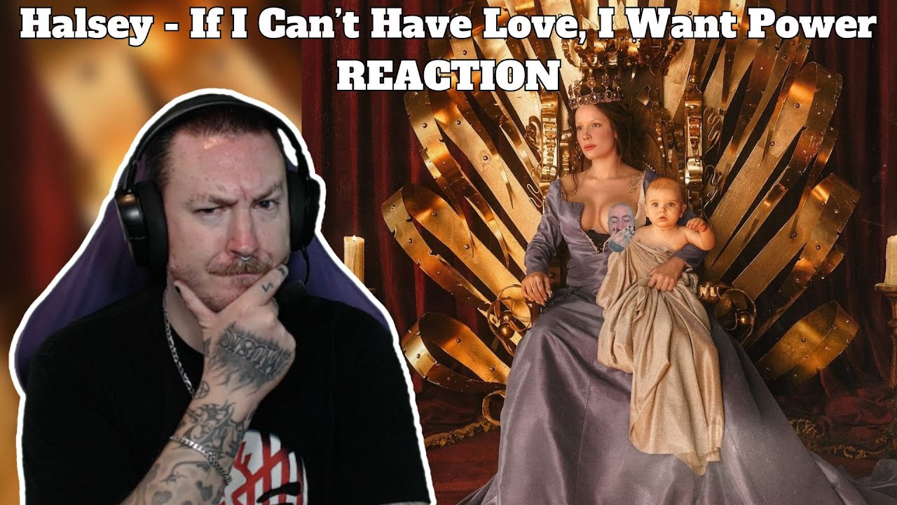 YOU ASKED FOR THIS -- Halsey - If I Can't have Love, I Want Power FULL ALBUM REACTION