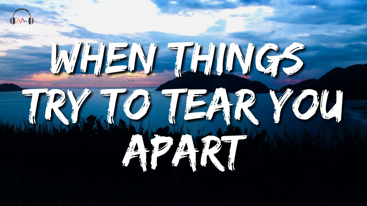 When Things Try to Tear You Apart by Ben Wagner