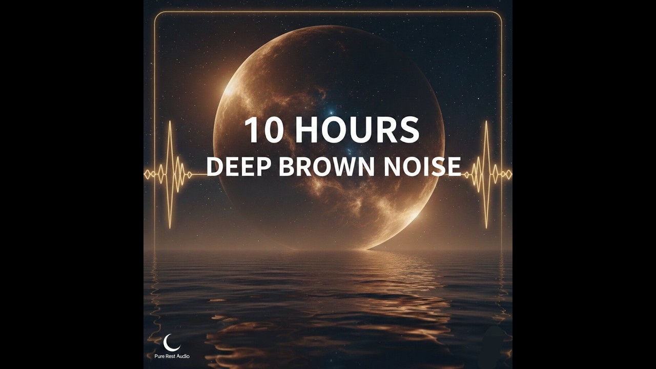 10 HOURS Deep Smooth Brown Noise 🌙 No Ads | Pure Rest Audio