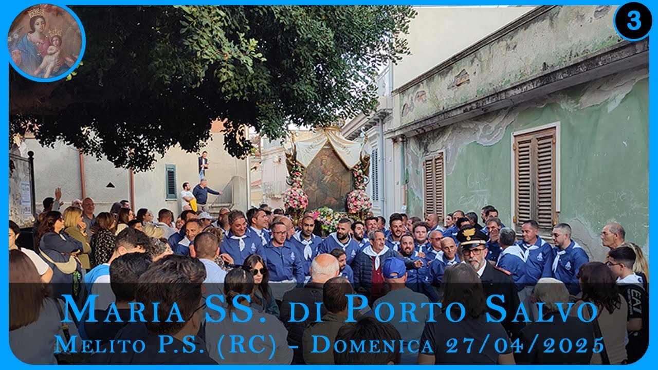 Processione Maria SS. di Porto Salvo - 3/4 - Melito di Porto Salvo (RC) - Domenica 27/04/2025