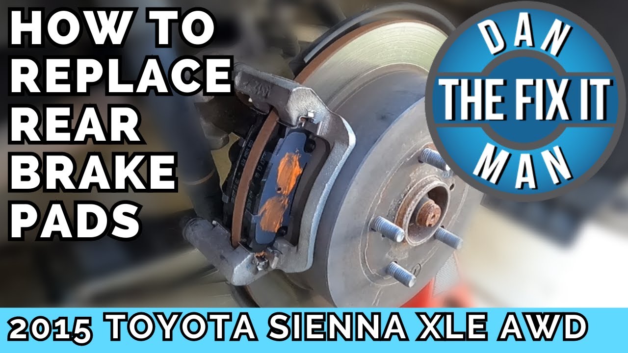 2011 - 2020 Toyota Sienna XLE AWD Rear Brake Pad Replacement - Easy DIY!  How to change brake pads