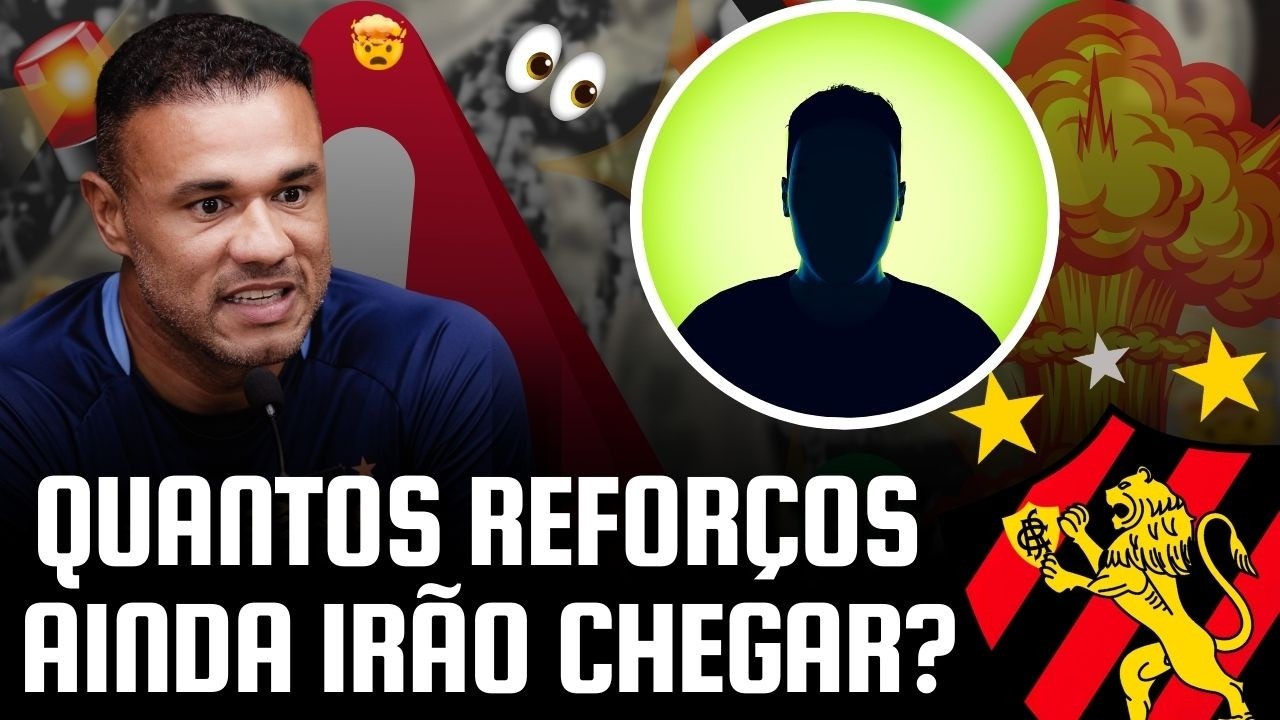 ATENÇÃO: QUANTOS REFORÇOS AINDA CHEGAM NO SPORT? | ROGER ESPERA OS NOVOS NOMES NO CT - SAIBA TUDO