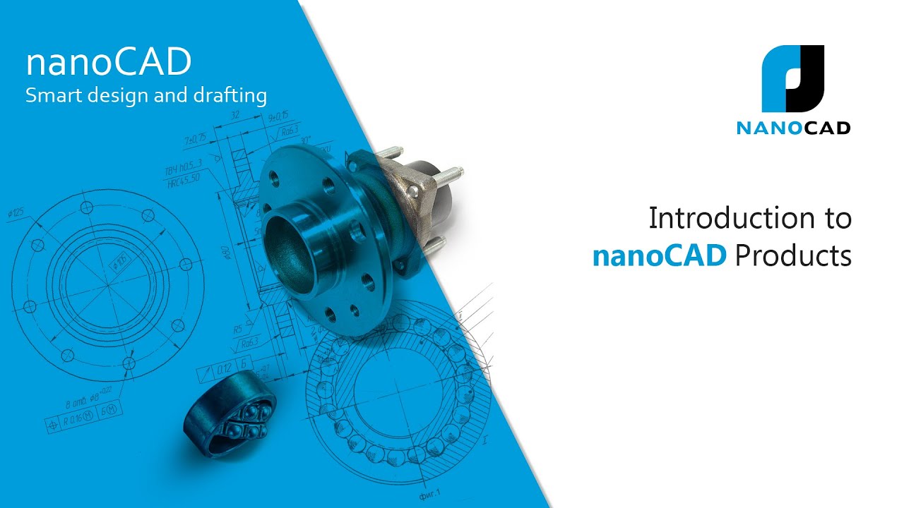 Introduction to nanoCAD Products