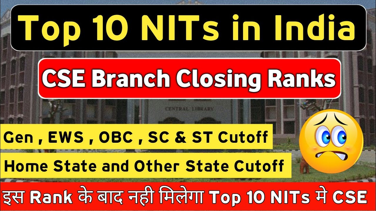 Top 10 NITs in India CSE Branch Cutoff | Placements | JEE Mians 2023 |