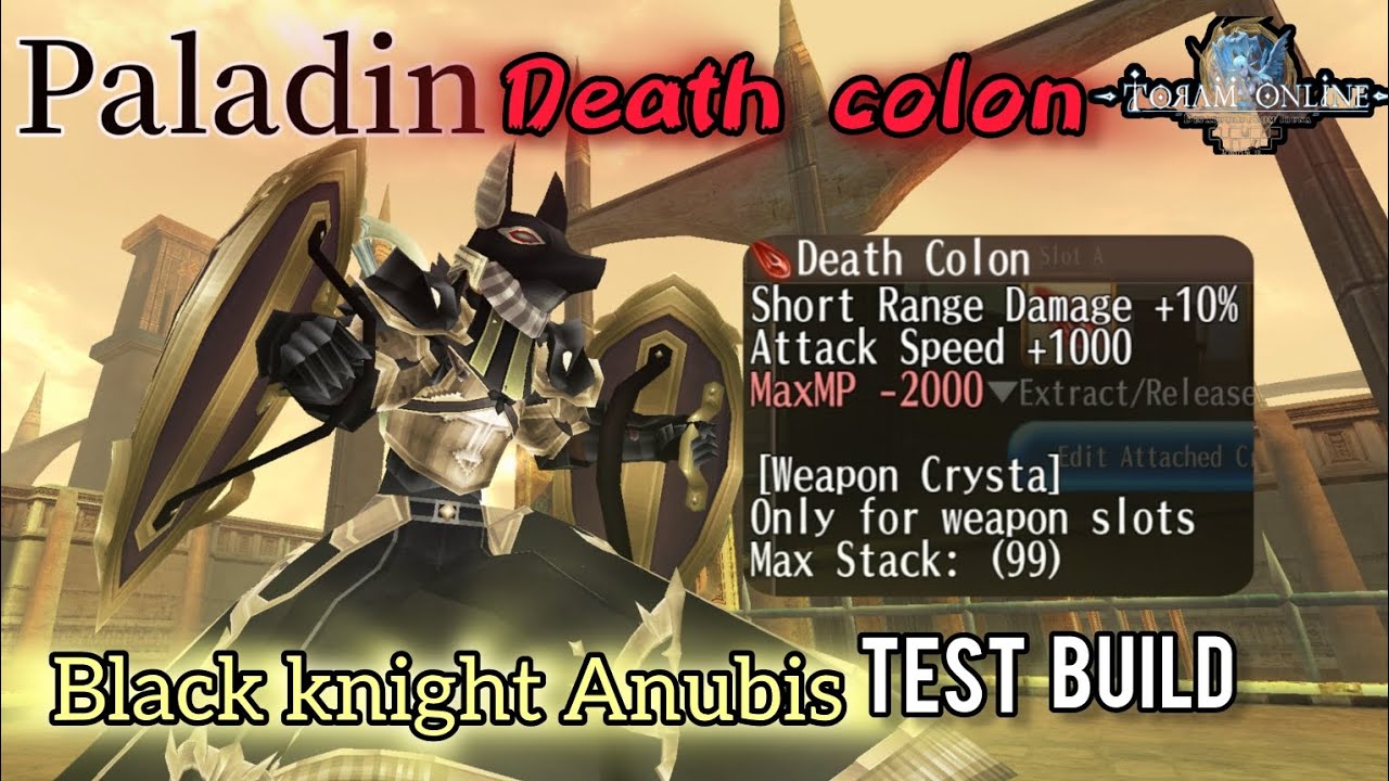 Toram online | Paladin Death colon Build• "Black knight Anubis" Test Build
