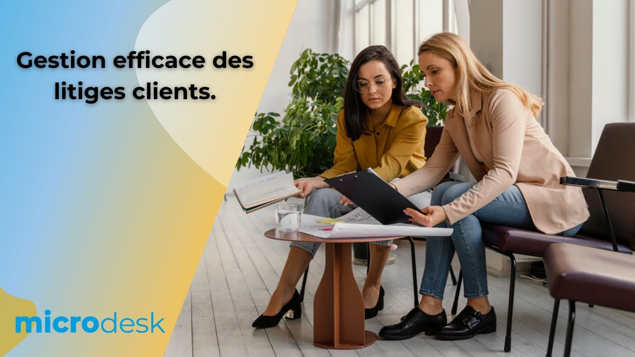 Gestion efficace des litiges clients