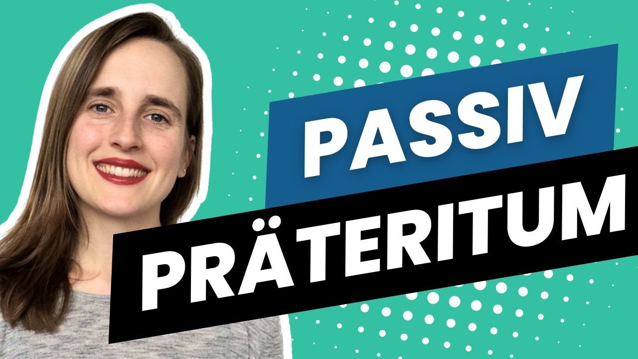 Das Passiv Präteritum im Deutschen | Mit vielen nützlichen Beispielen - B2