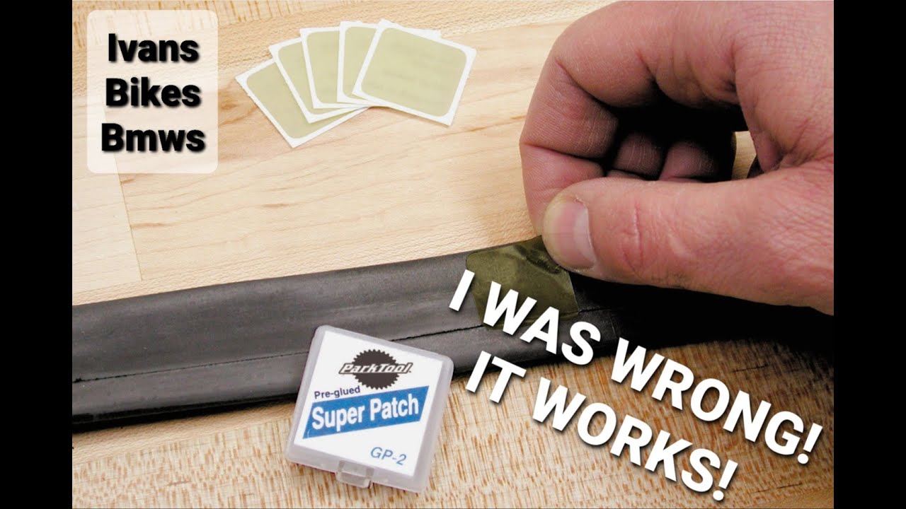 The Parktool Super Patch Works! I made A Mistake! Had Done it Wrong Way!