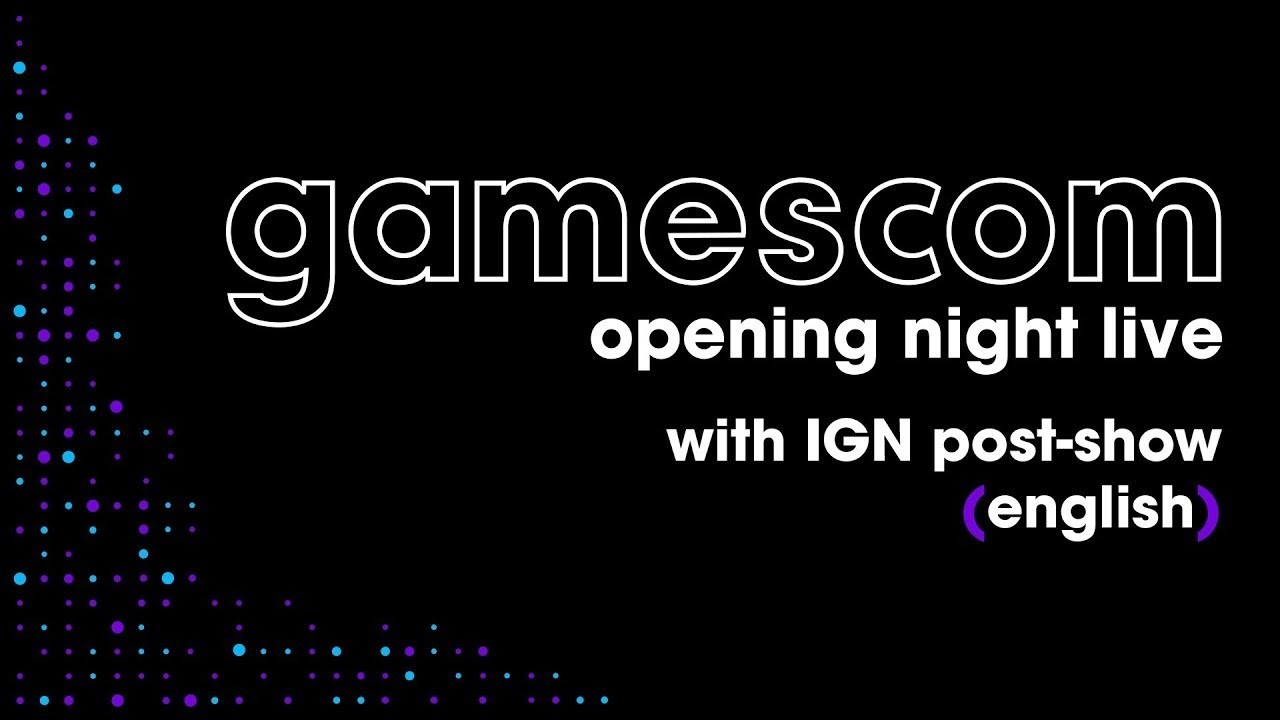 IGN gamescom Opening Night Live 2023 - Pre-Show, Show & Post Show