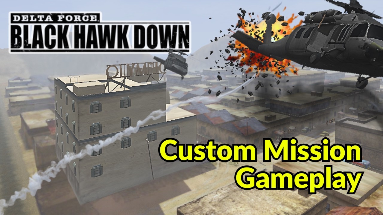 Delta Force Black Hawk Down Custom Mission Gameplay