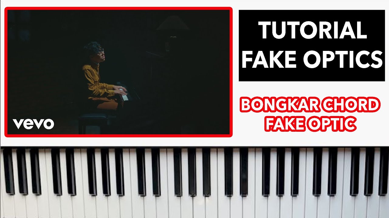 Fake optics - Ardhito Pramono   | PIANO tutorial