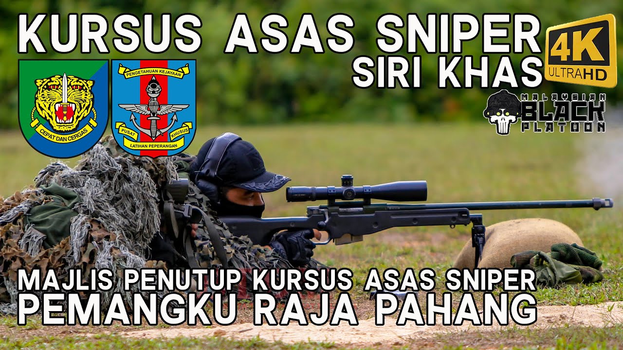 KDYMM Tengku Hassanal LULUS Kursus Asas Sniper di PULPAK - Kompilasi gambar & video Majlis Penutup.