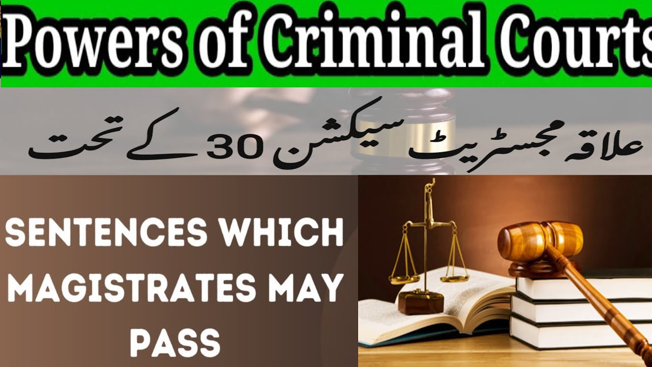 Powers of Criminal Courts I Powers of Sec 30 Magistrate I Sec 28 to 34 of CrPC 1898