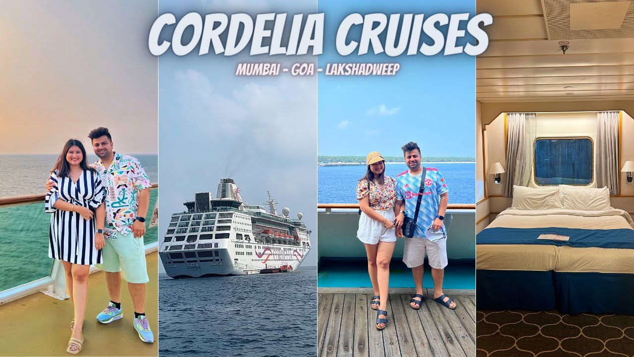 Cruise Vacation in India | Mumbai to Lakshadweep Cordelia Cruises