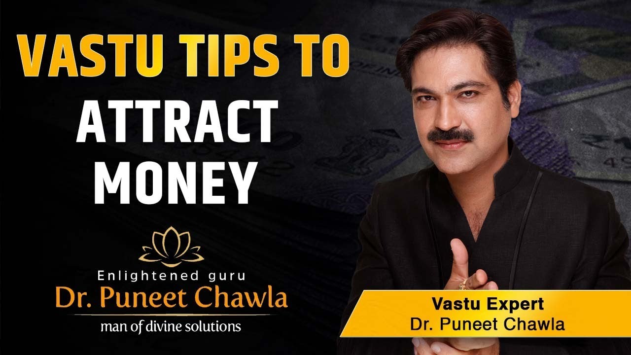 धन को आकर्षित करने के वास्तु उपाय | Vastu Tips To Attract Money | Vastu For Money | Live Vaastu