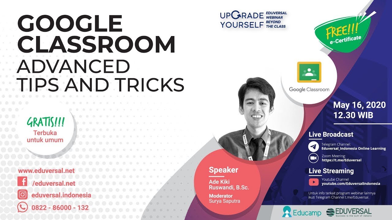 Eduversal Webinar Beyond The Class Ep. 9 -  Google Classroom : Advanced Tips and Tricks