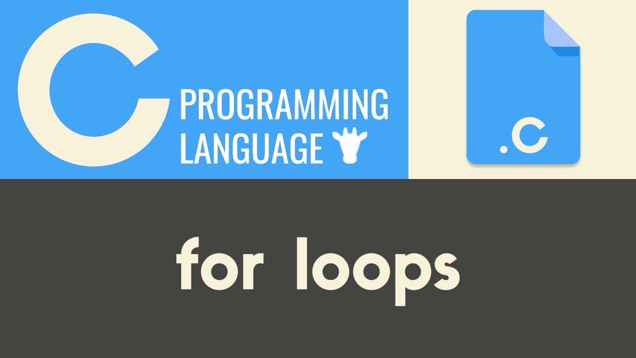 For Loops | C | Tutorial 24