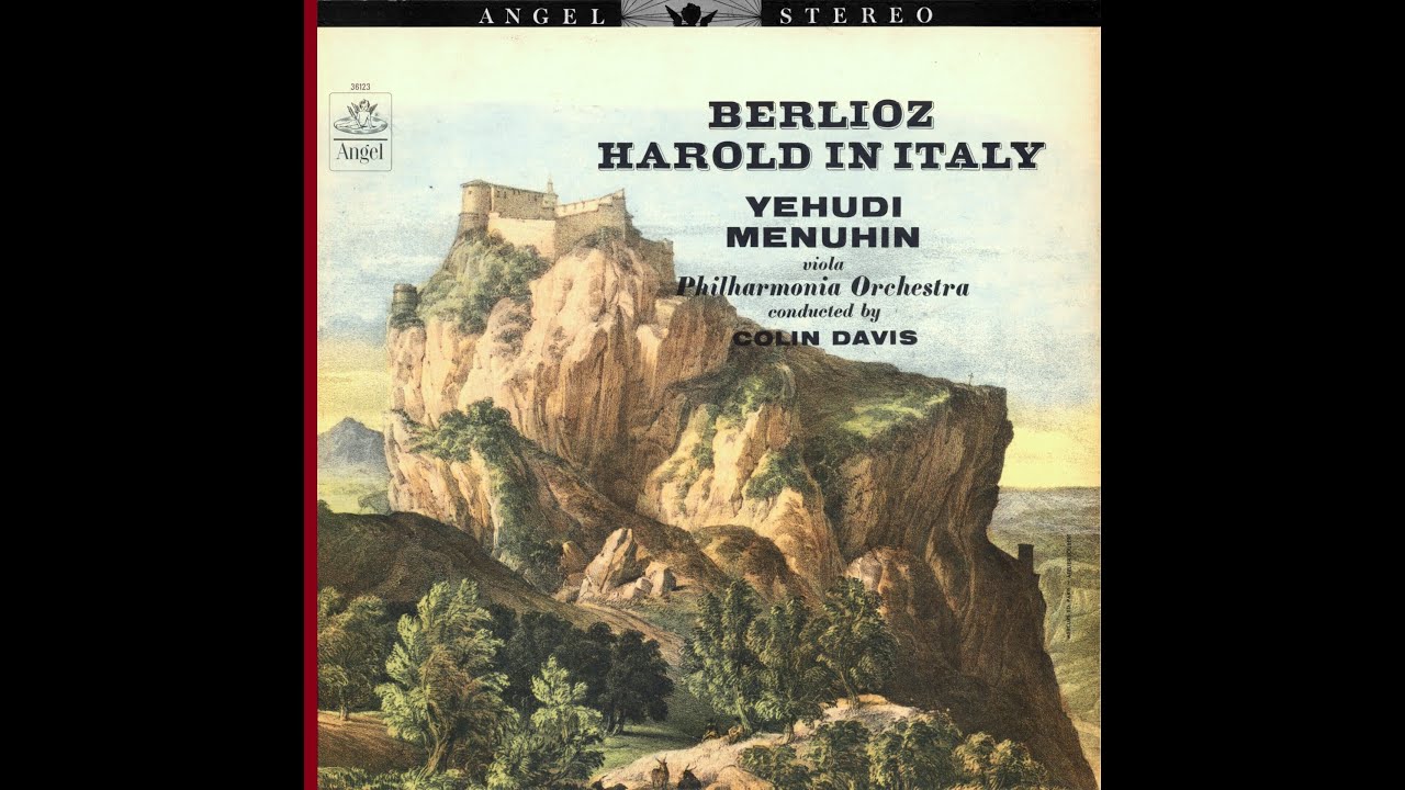 Berlioz: Harold en Italie, Op. 16 - Yehudi Menuhin, Colin Davis, The Philharmonia Orchestra