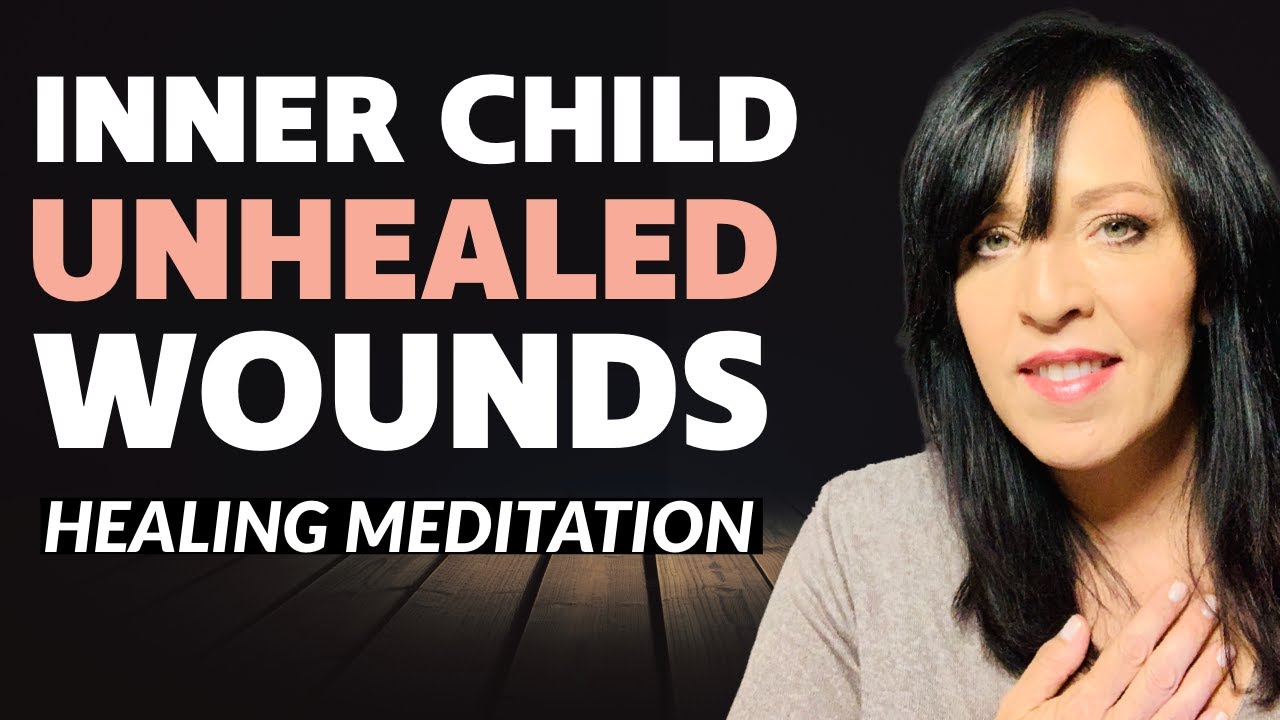 POWERFUL INNER CHILD HEALING MEDITATION HEALS SHAME & UNHEALED WOUNDS
