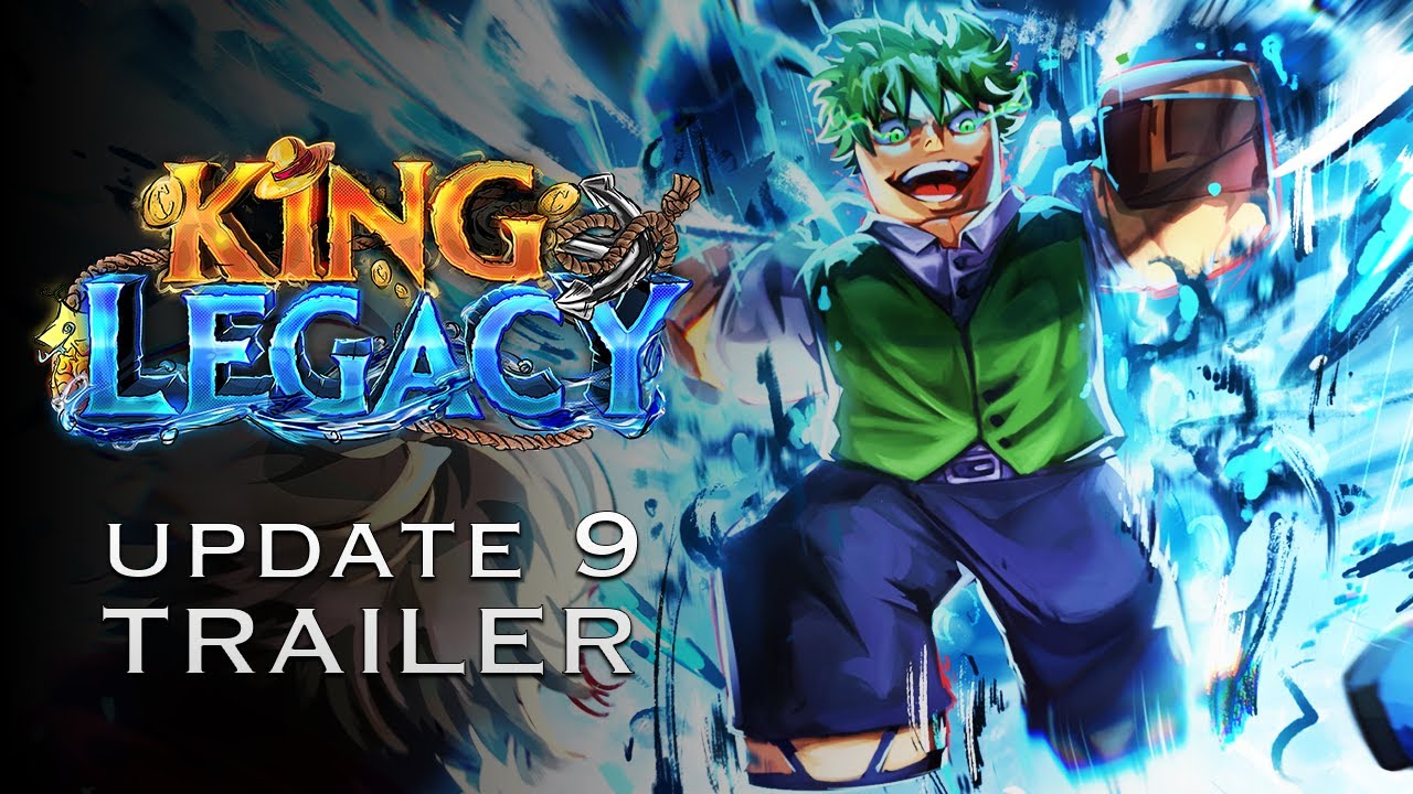 King Legacy | Update 9 &ndash; Trailer