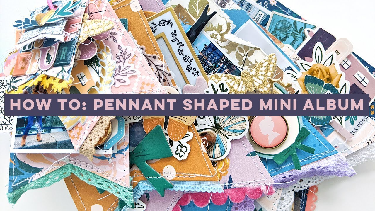 How To Make a Pennant / Flag Shaped Mini Album