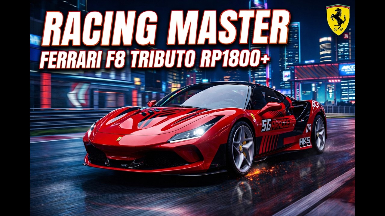 Racing Master Ferrari F8 Tributo Max Stats RP 1800+ Ultra Graphics 2K #racingmaster