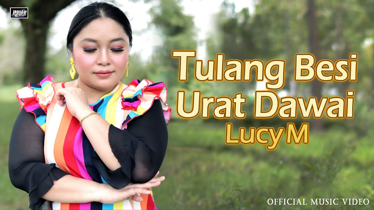 Tulang Besi Urat Dawai - Lucy M (Official Music Video) | #lagu baru