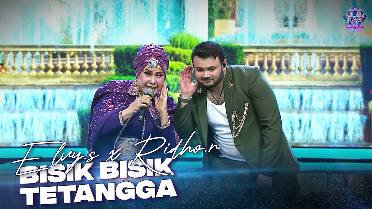 Elvy Sukaesih X Ridho Rhoma & Sonet 2Band - Bisik-Bisik Tetangga | ROAD TO KILAU RAYA 