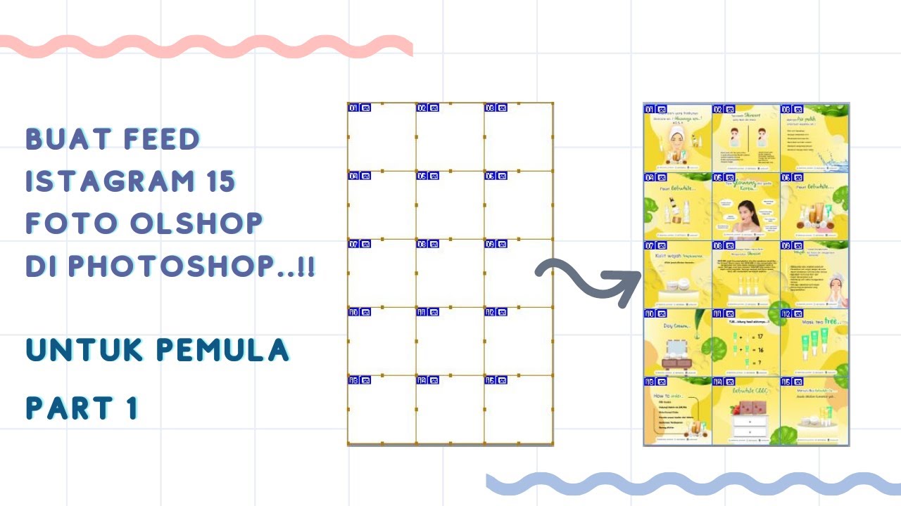 GINI CARA BUAT DESIGN FEEDS INSTAGRAM OLSHOP LAGSUNG 15 FOTO SEKALIGUS..!!/TUTORIAL PHOTOSHOP