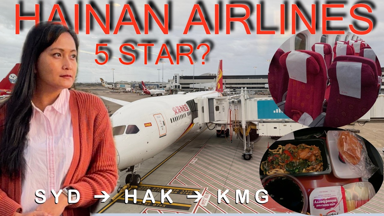 Авиакомпания Hainan Airlines по-прежнему заслуживает 5 звезд? Обзор рейса Сидней — Куньмин через ...