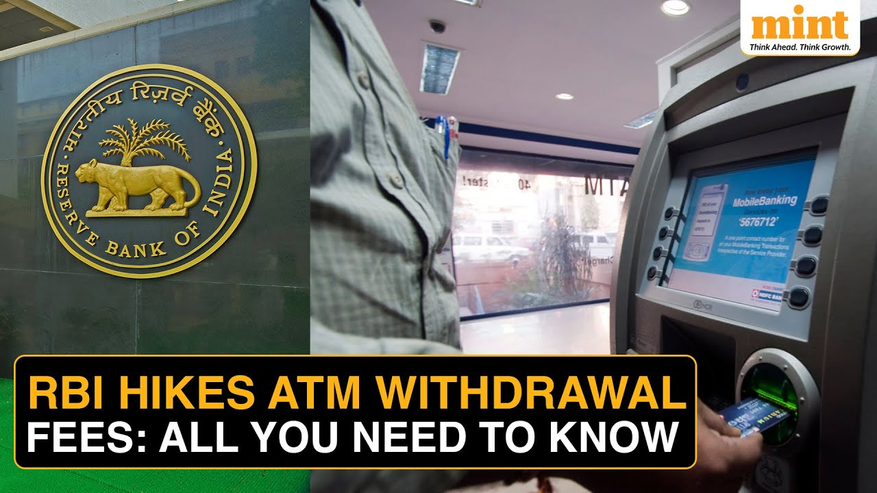 ATM Cash Withdrawal Fee Update: RBI Hikes Interchange Fee By ₹2 From May 1 | Key Changes Explained
