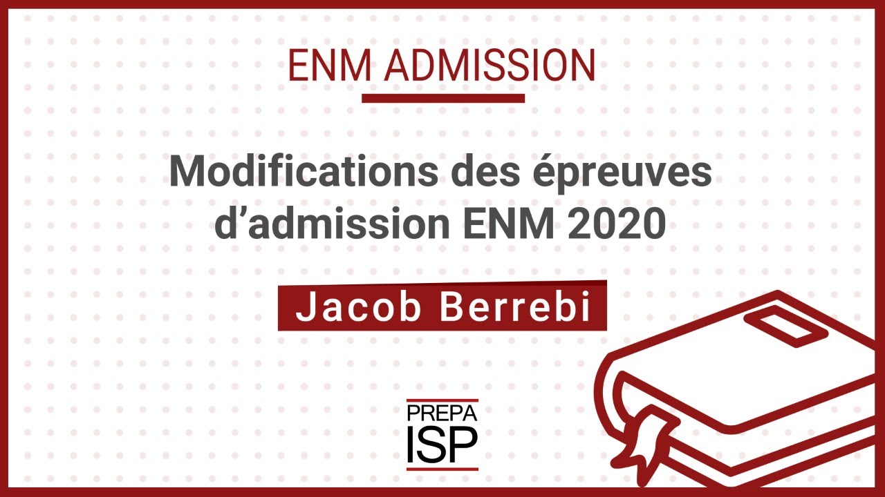 Modifications des épreuves d'admission ENM 2020