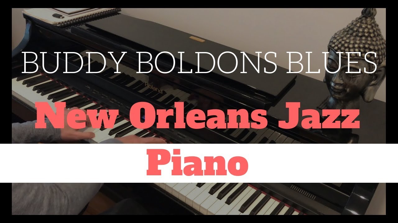 Buddy Bolden's Blues - New Orleans Jazz Piano