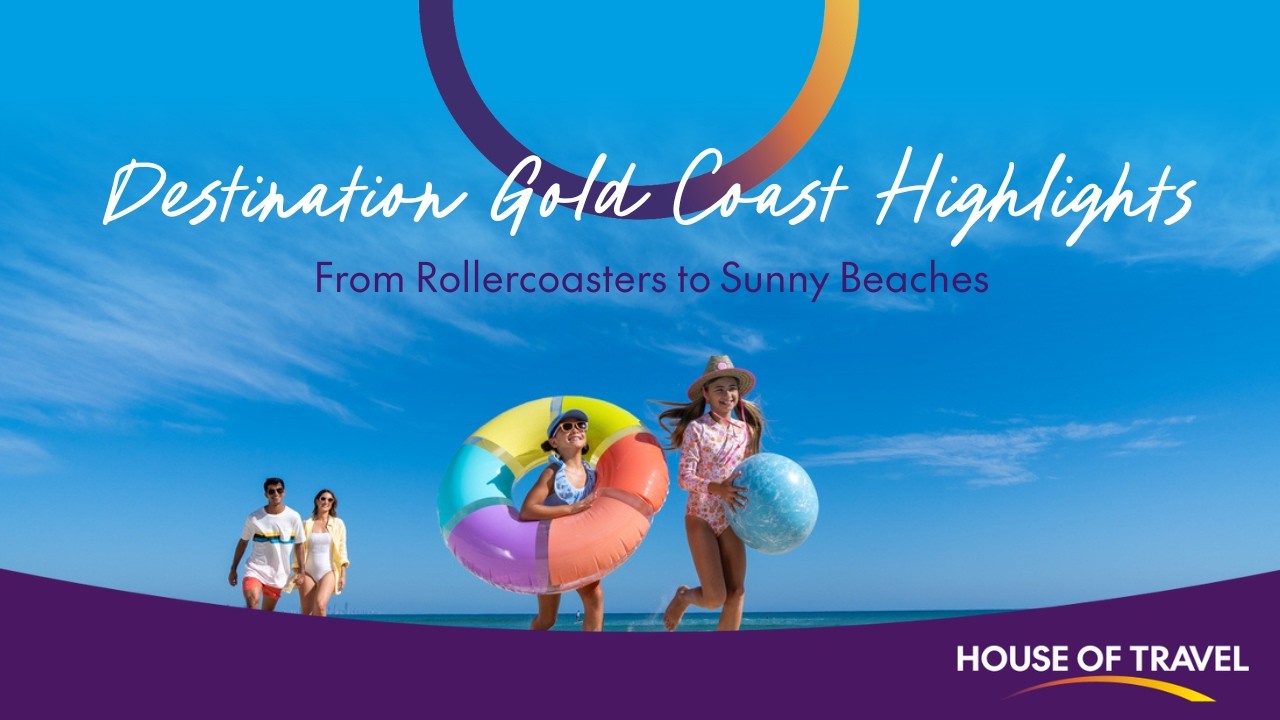 Gold Coast Destination Highlights &ndash; Beaches & Activities | House of Travel