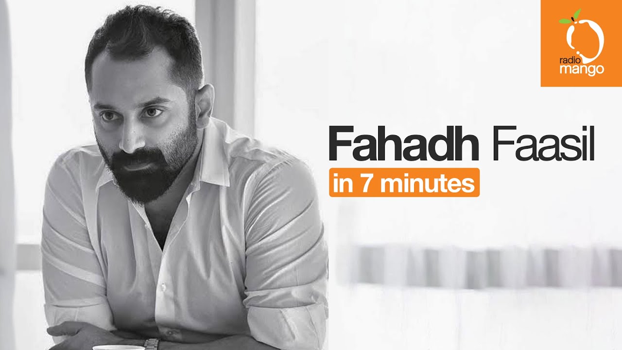 Fahadh Faasil in 7 minutes | Radio Mango | Interview