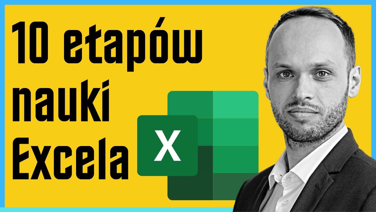Nauka Excela: 10 etap&oacute;w 👨&zwj;💻 Microsoft Excel - plan nauki 👨&zwj;💻 Zadania na rozmowę kwalifikacyjną