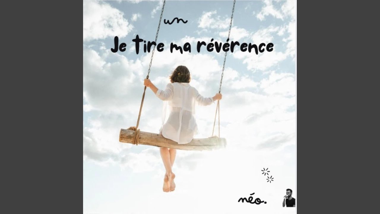 Je tire ma révérence