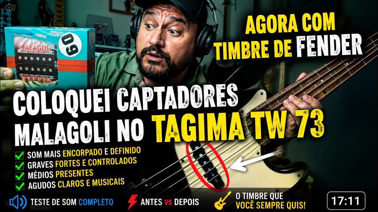 Fiz o TW73 da Tagima Soar como Fender com Captadores Malagoli