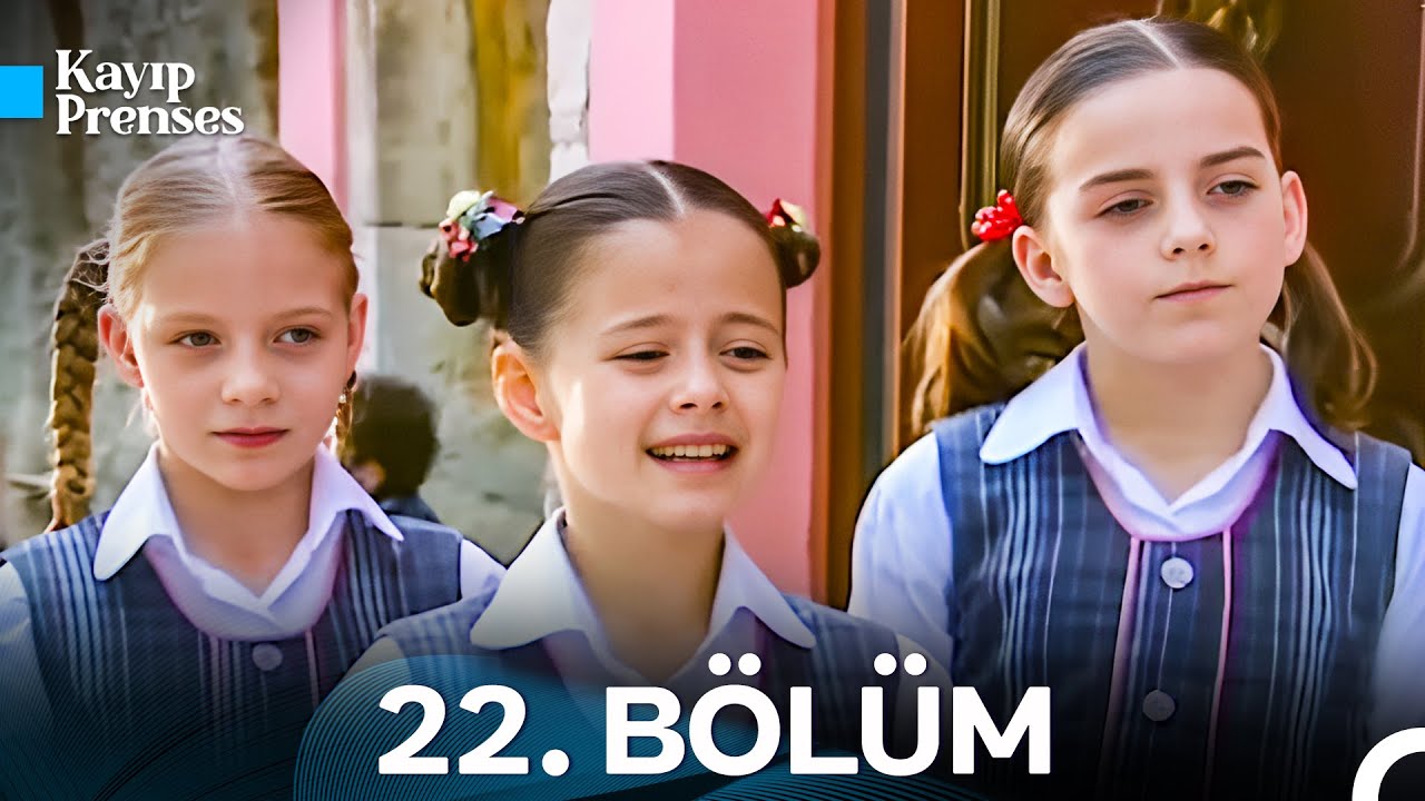 Kayıp Prenses 22. Bölüm - İyileştirilmiş Görüntü