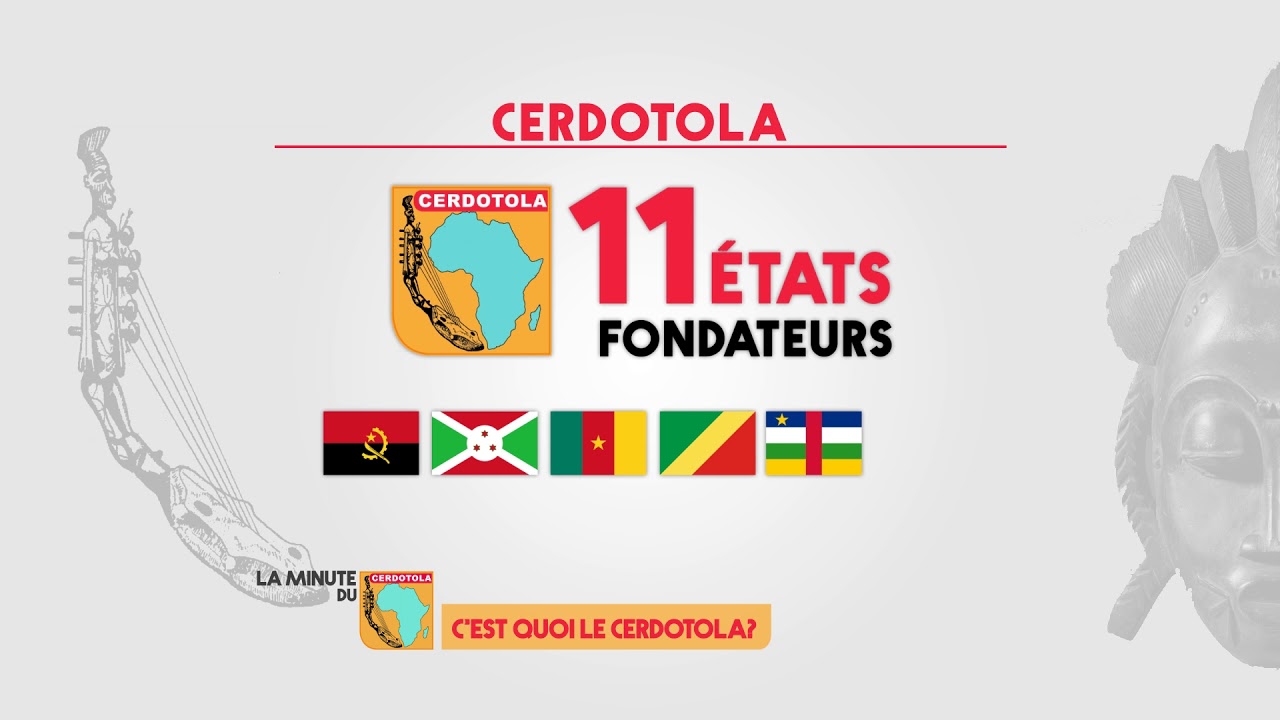 Les Etats fondateurs du CERDOTOLA