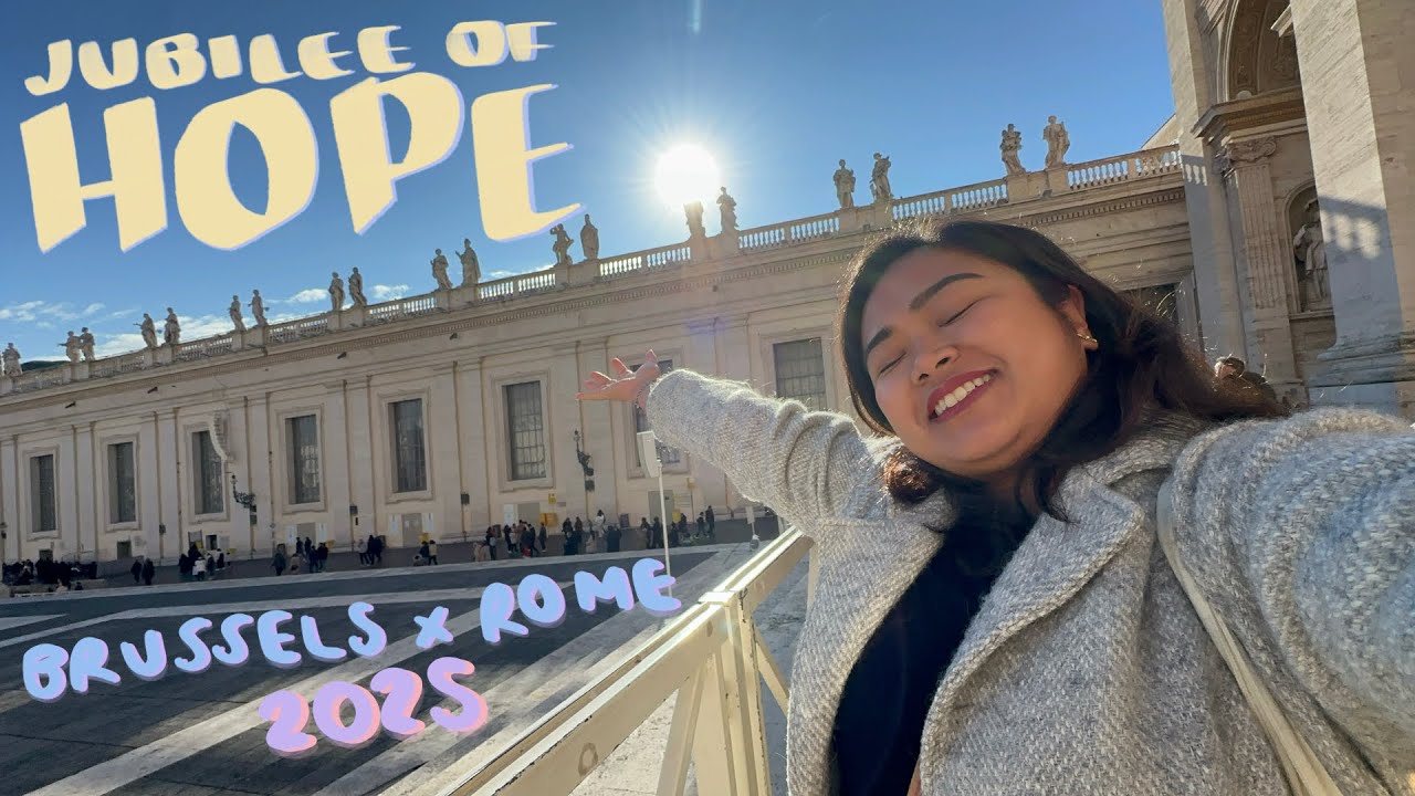 Jubilee of Hope: Brussels & Rome 🌟