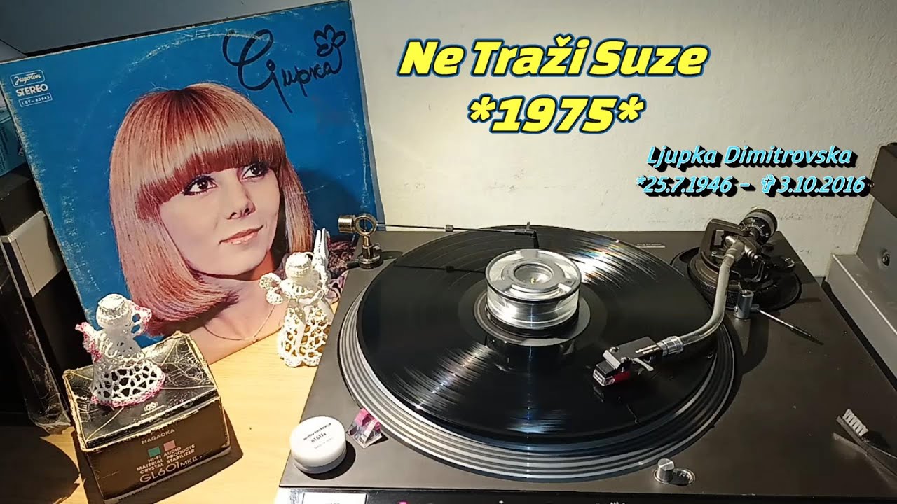 Ljupka Dimitrovska – Ne Traži Suze *1975*/// *vinyl rip*