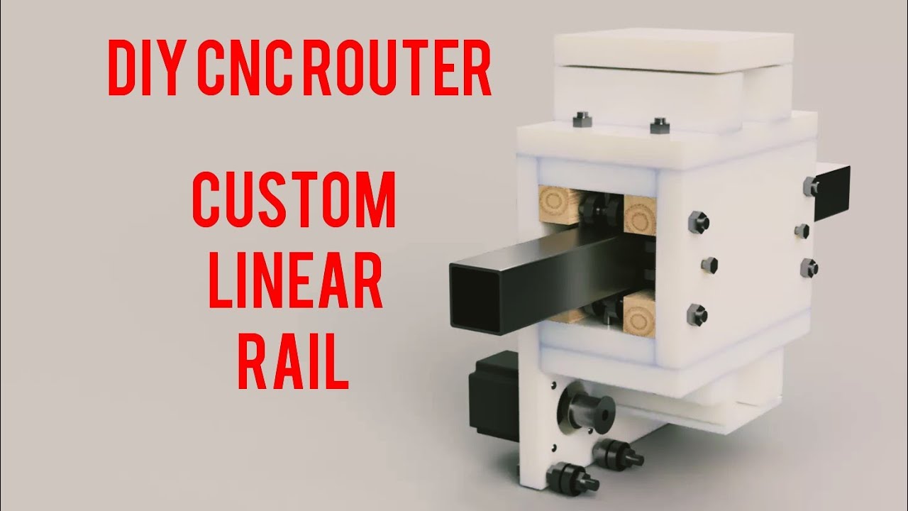 DIY CNC Router - CUSTOM DIY LINEAR RAIL  [ Episode 2.]
