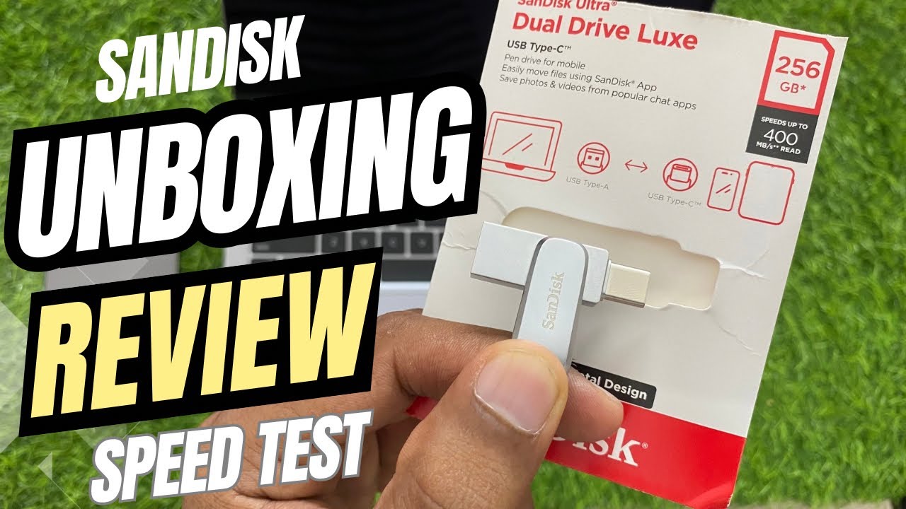 SanDisk Ultra Dual Drive Luxe 256GB Unboxing | USB Type-C + 3.2 OTG Drive With 400MB/s Speed