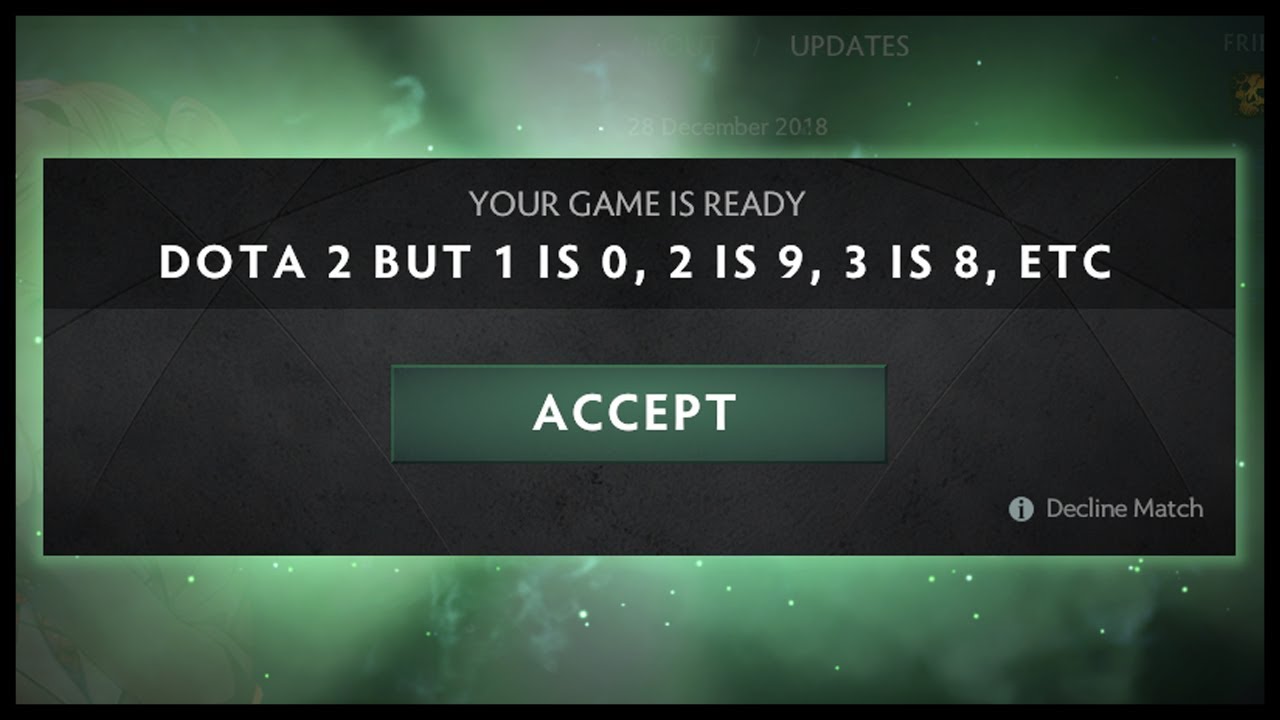 Dota 2 but 1 is 0, 2 is 9, 3 is 8, etc